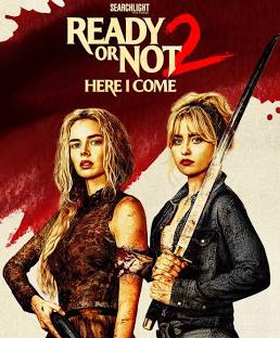 "Ready or Not 2: Here I Come," a Review.